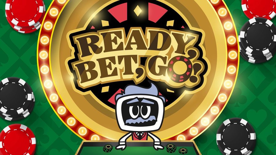 Ready, Bet, Go!